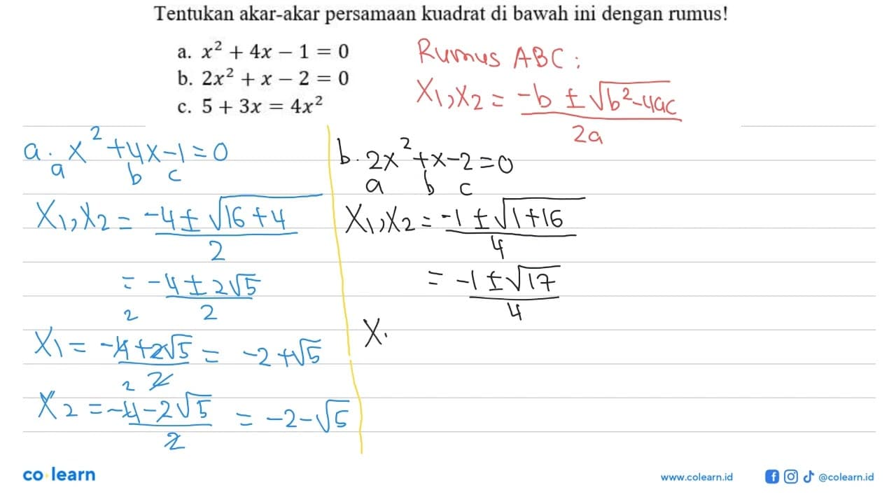 Tentukan akar-akar persamaan kuadrat di bawah ini dengan