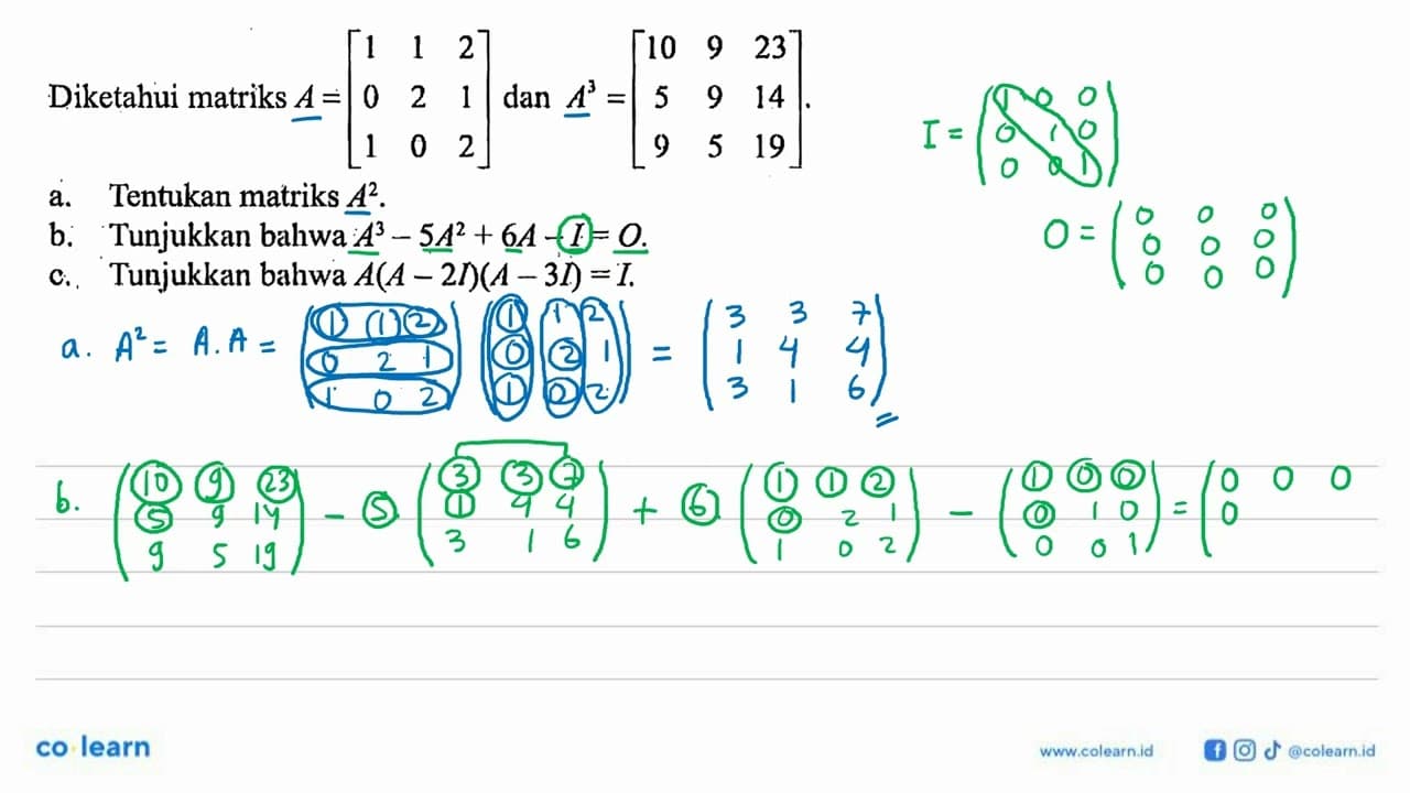 Diketahui matriks A=[1 1 2 0 2 1 1 0 2] dan A^3=[10 9 23 5