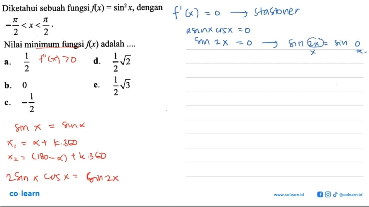 Diketahui sebuah fungsi f(x) = sin^2 x, dengan