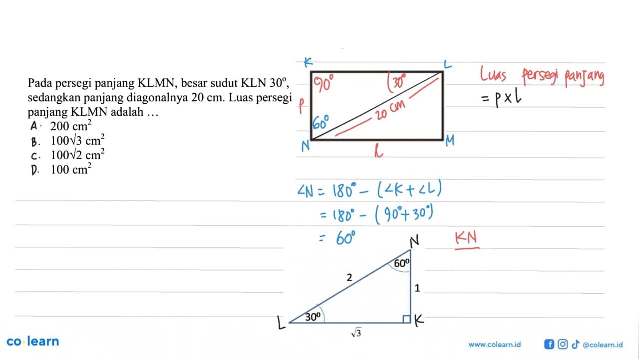 Pada persegi panjang KLMN, besar sudut KLN 30, sedangkan