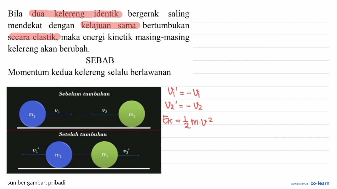 Bila dua kelereng identik bergerak saling mendekat dengan