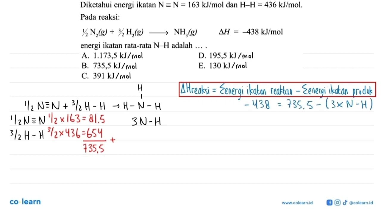 Diketahui energi ikatan N ekuivalen N=163 kJ/mol dan