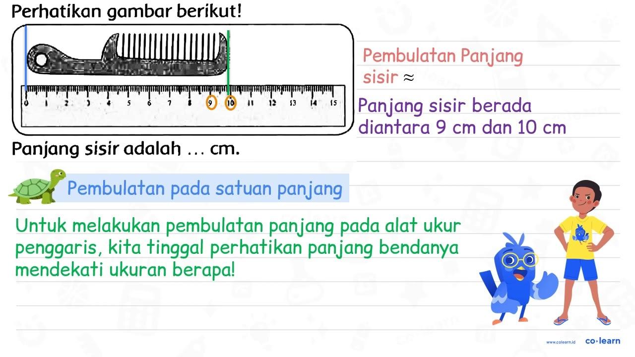 Perhatikan gambar berikut! Panjang sisir adalah ... cm.