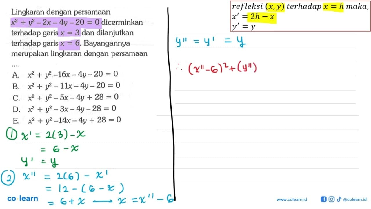 Lingkaran dengan persamaan x^2+y^2-2x-4y-20=0 dicerminkan