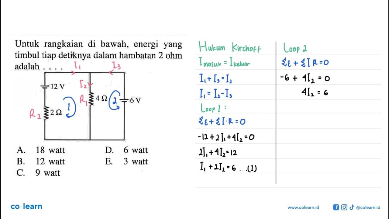 Untuk rangkaian di bawah, energi yang timbul tiap detiknya