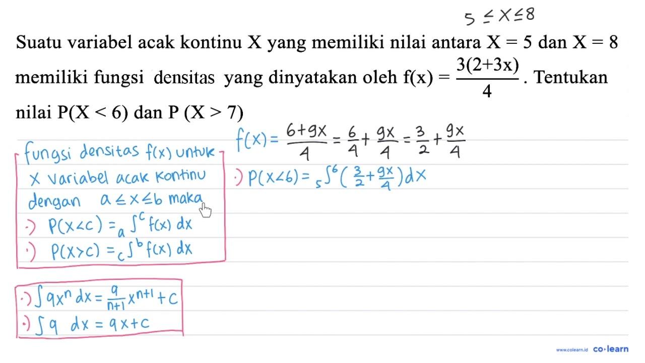 Suatu variabel acak kontinu X yang memiliki nilai antara