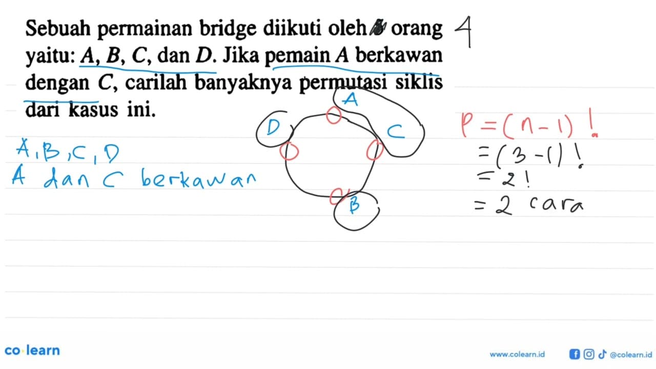 Sebuah permainan bridge diikuti oleh 5 orang yaitu: A, B,