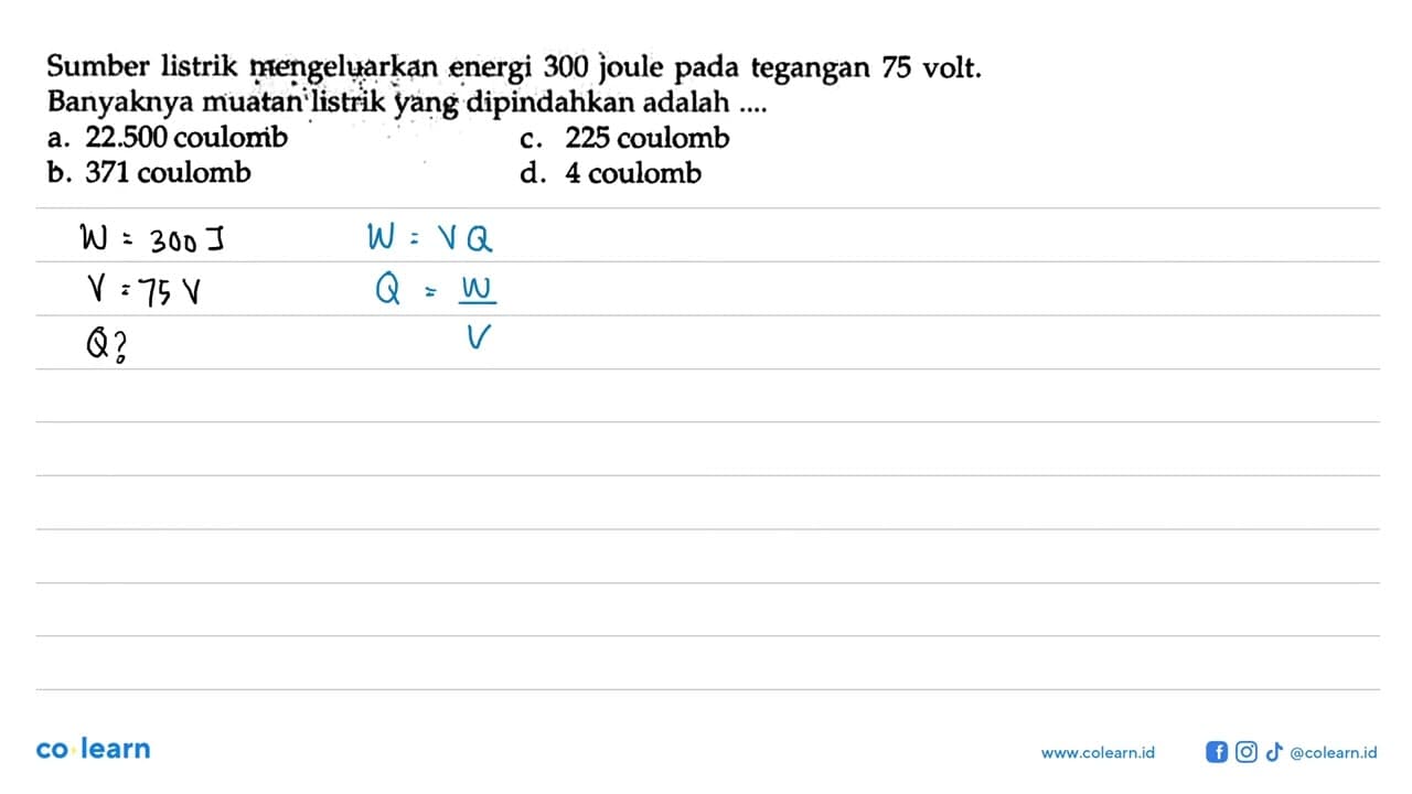 Sumber listrik mengeluarkan energi 300 joule pada tegangan