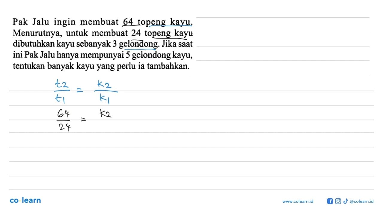 Pak Jalu ingin membuat 64 topeng kayu. Menurutnya, untuk