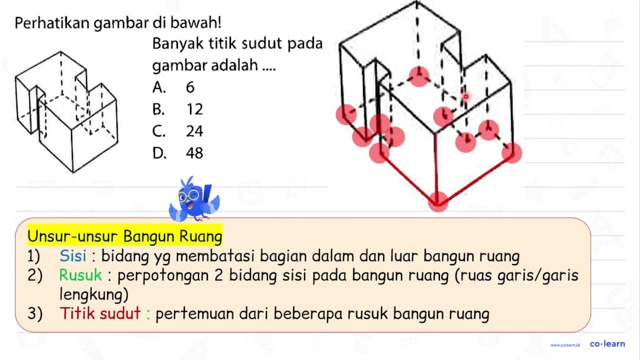 Perhatikan gambar di bawah! Banyak titik sudut pada gambar