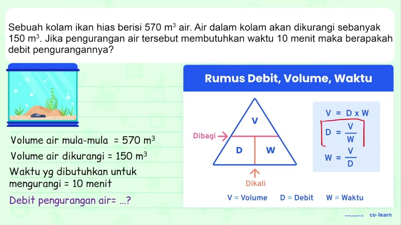 Sebuah kolam ikan hias berisi 570 m^3 air. Air dalam kolam