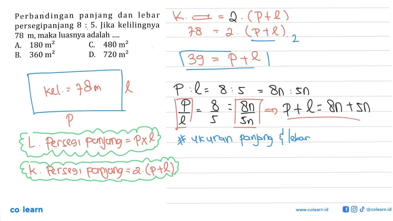 Perbandingan panjang dan lebar persegipanjang 8:5. Jika