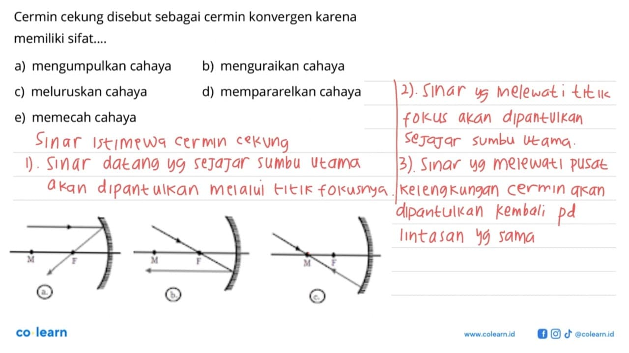 Cermin cekung disebut sebagai cermin konvergen karena