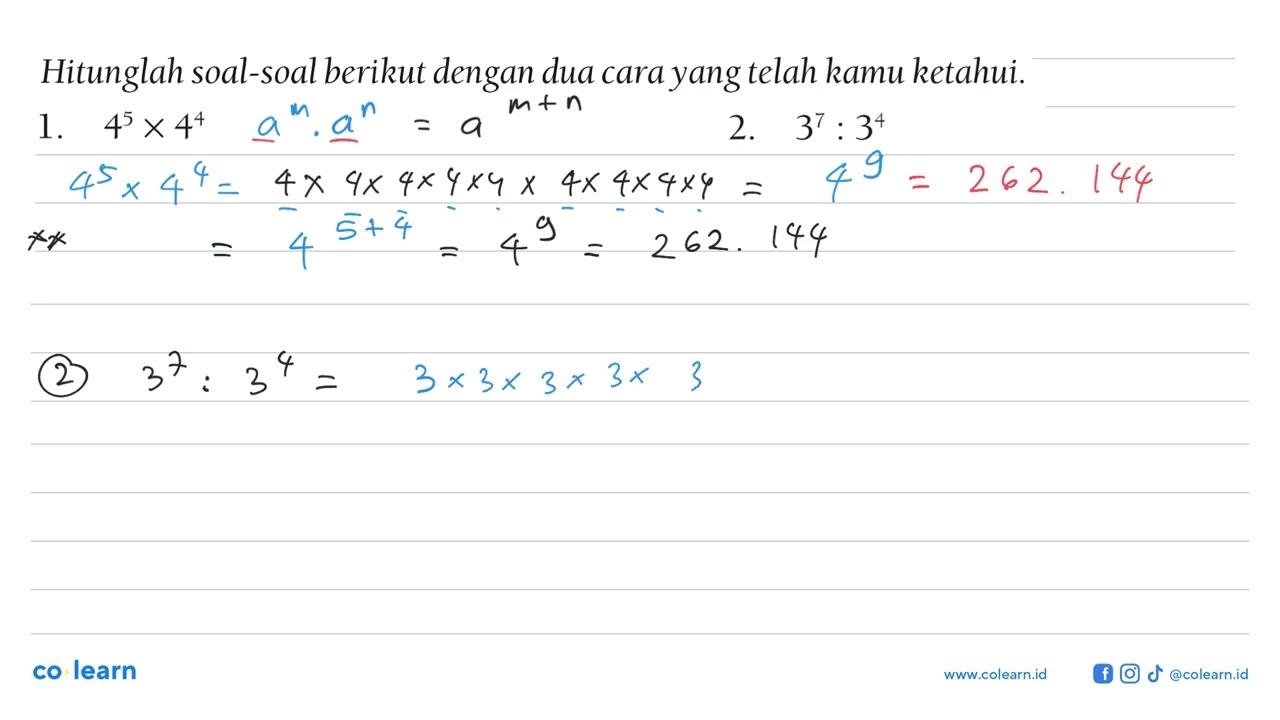 Hitunglah soal-soal berikut dengan dua cara yang telah kamu