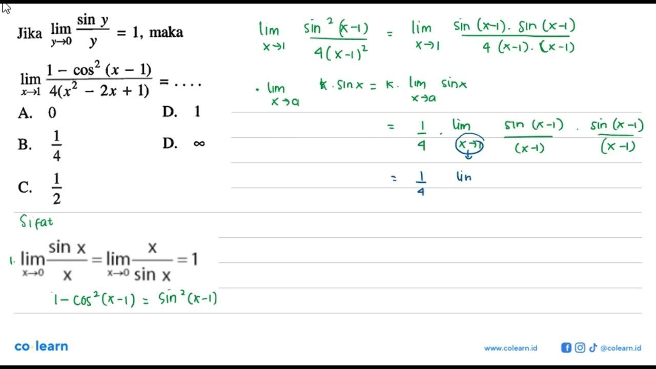 Jika lim y->0 sin y/y=1, maka lim x->1