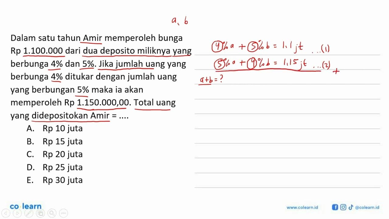 Dalam satu tahun Amir memperoleh bunga Rp 1.100.000 dari