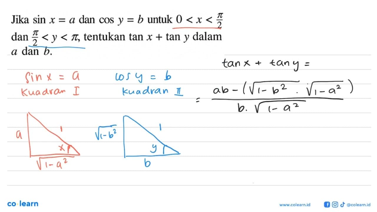 Jika sin x=a dan cos y=b untuk 0<x<pi/2 dan pi/2<y<pi,