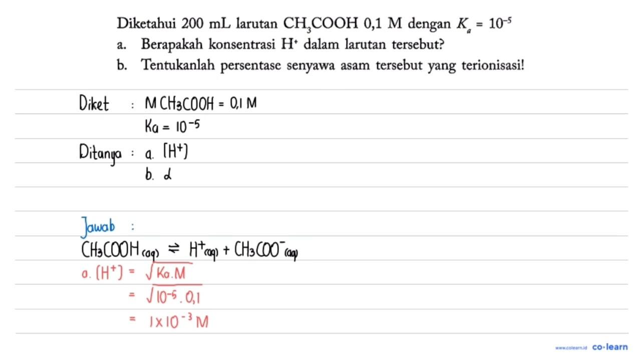 Diketahui 200 mL larutan CH3CCOOH 0,1 M dengan Ka =