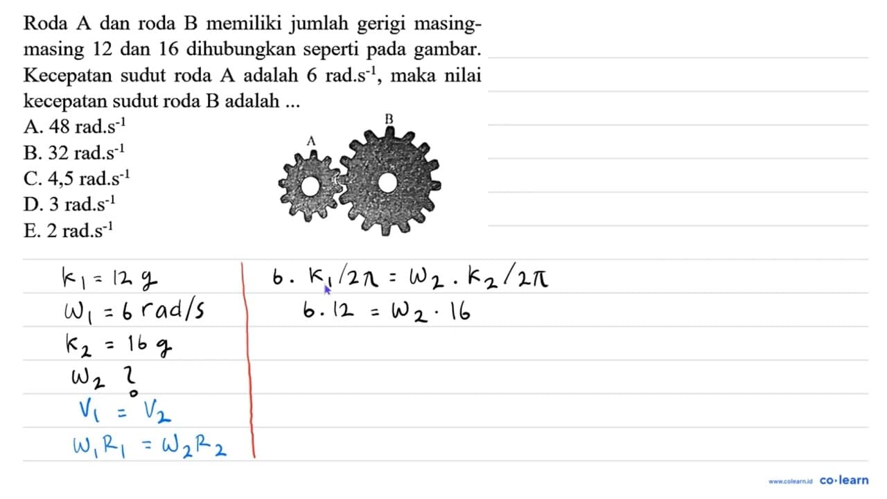 Roda A dan roda B memiliki jumlah gerigi masing - masing 12