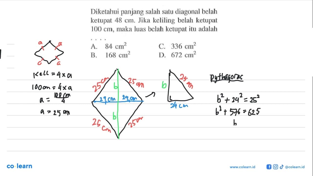 Diketahui panjang salah satu diagonal belah ketupat 48 cm .