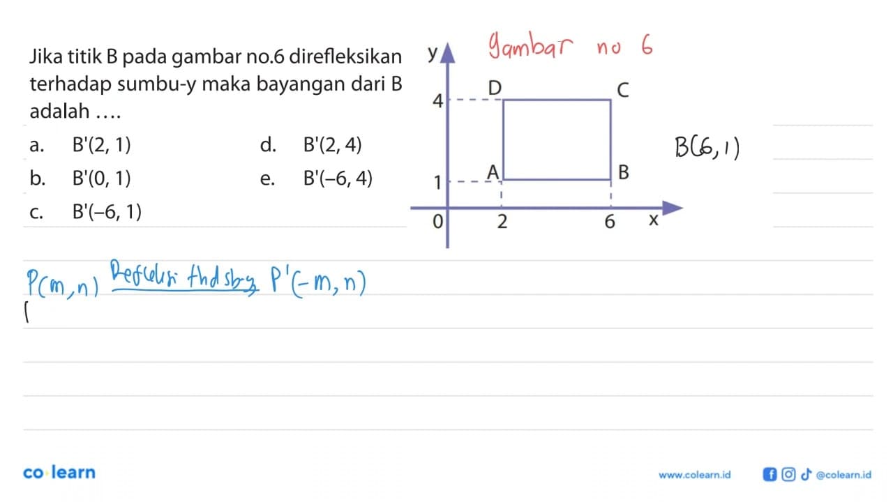 Jika titik B pada gambar no.6 direfleksikan terhadap