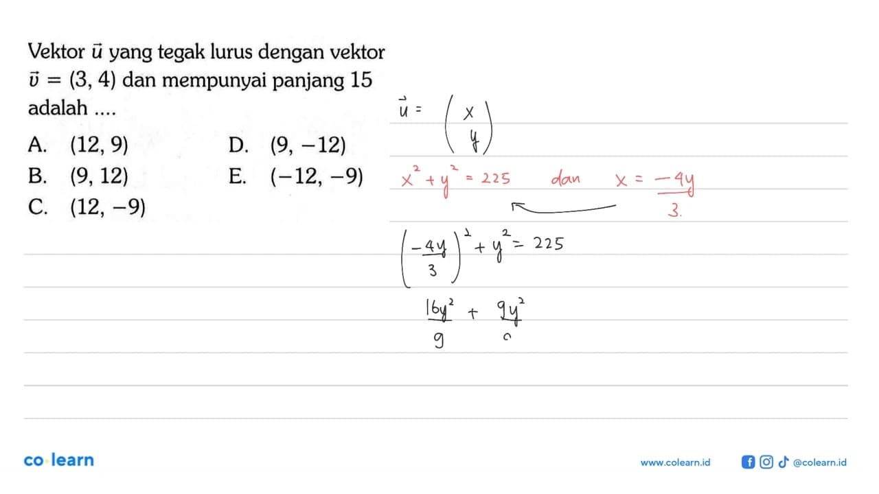 Vektor ü yang tegak lurus dengan vektor v=(3,4) dan