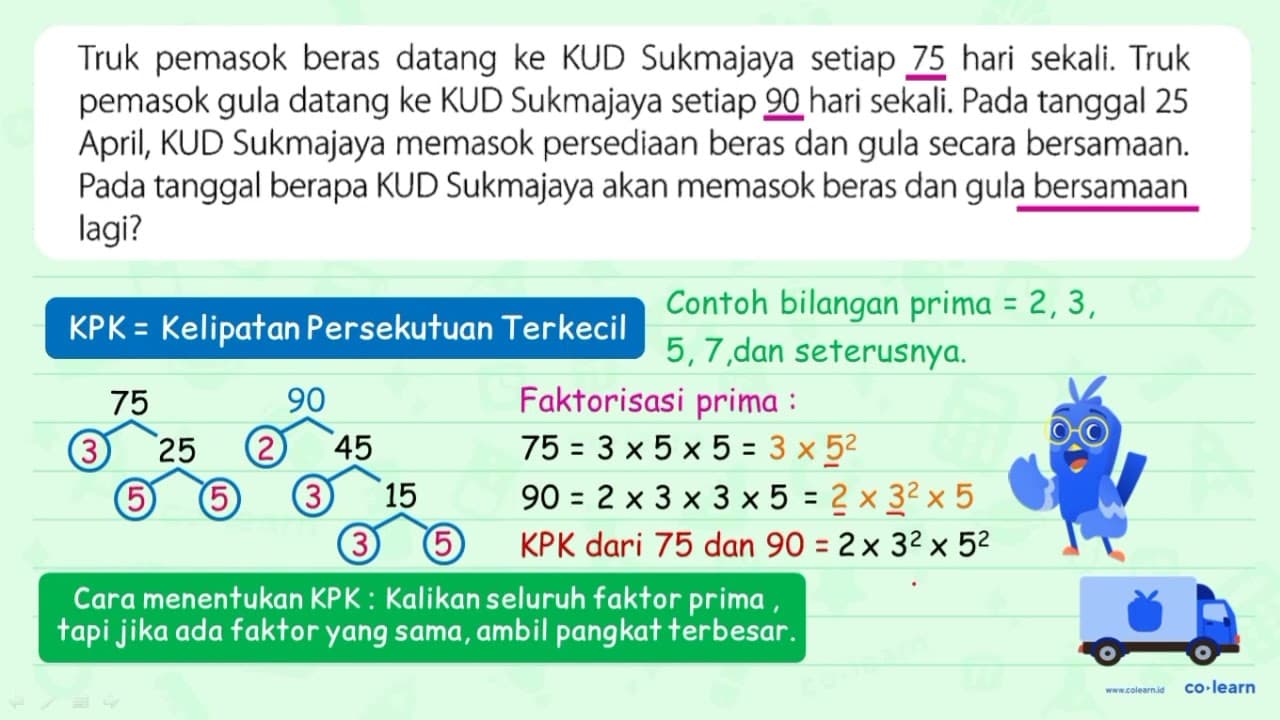 Truk pemasok beras datang ke KUD Sukmajaya setiap 75 hari