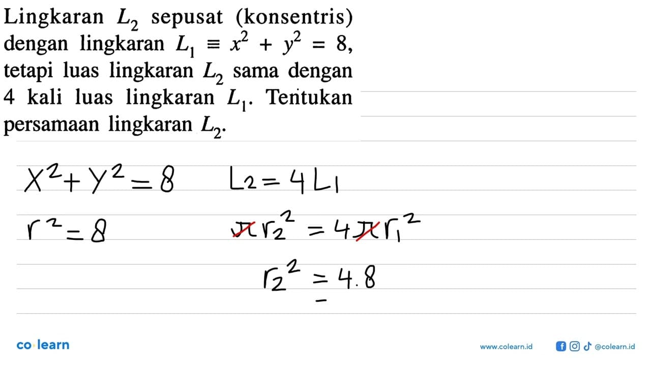 Lingkaran L2 sepusat (konsentris) dengan lingkaran L1