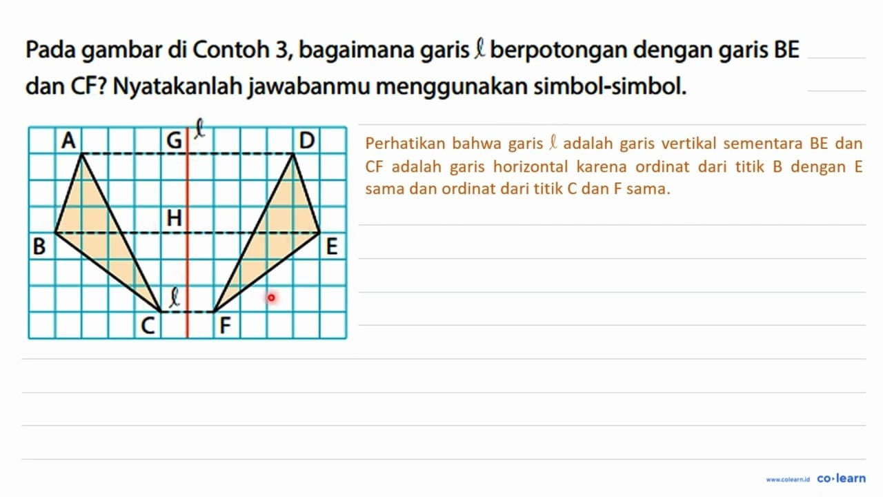 Pada gambar di Contoh 3, bagaimana garis l berpotongan