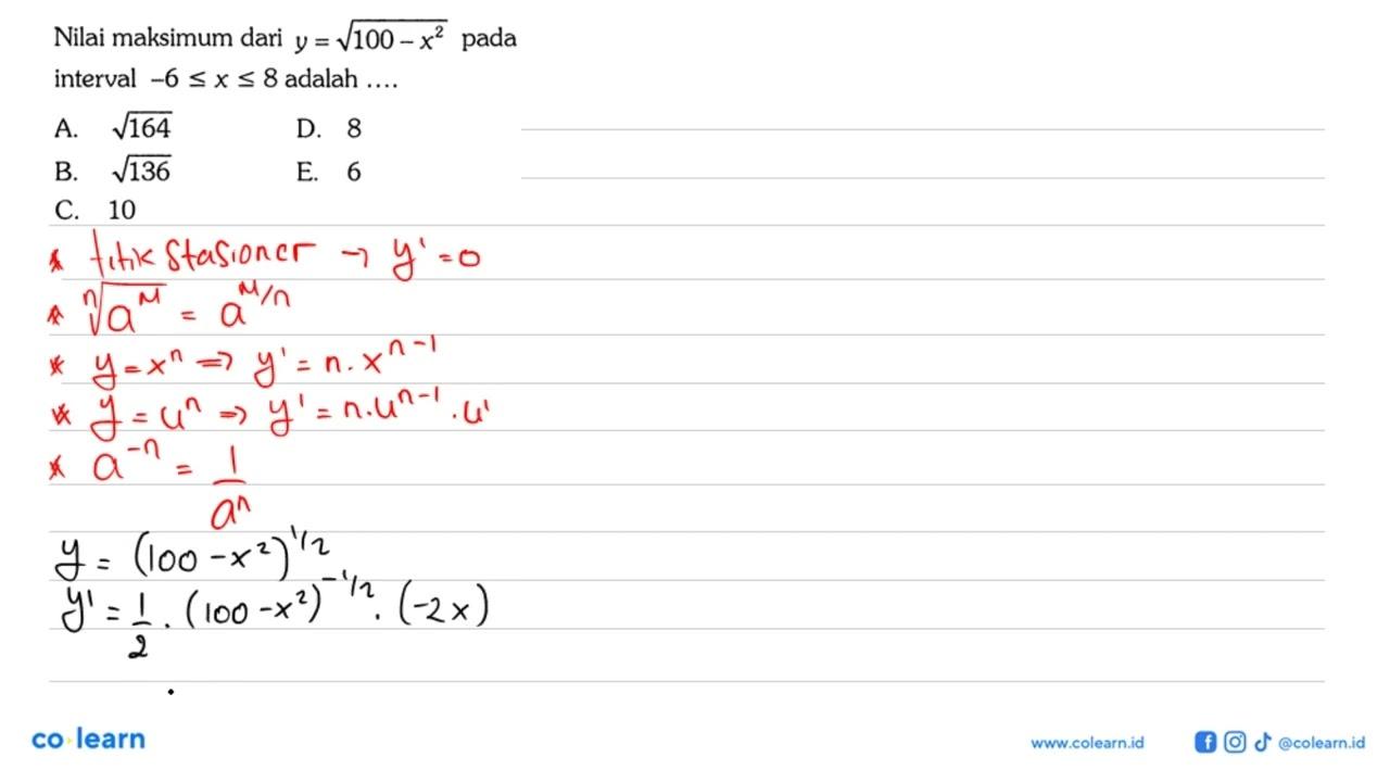 Nilai maksimum dari y=akar(100-x^2 pada interval -6<=x<=8