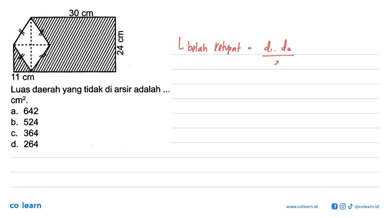 Luas daerah yang tidak di arsir adalah ... cm^2. 11 cm 24