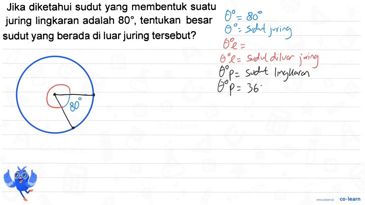 Jika diketahui sudut yang membentuk suatu juring lingkaran