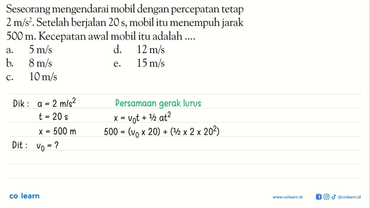 Seseorang mengendarai mobil dengan percepatan tetap 2