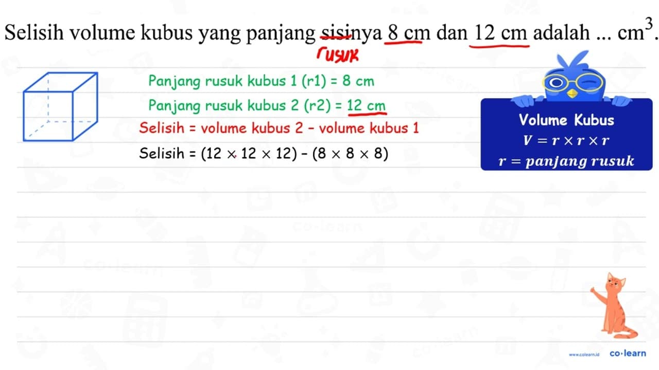 Selisih volume kubus yang panjang sisinya 8 cm dan 12 cm