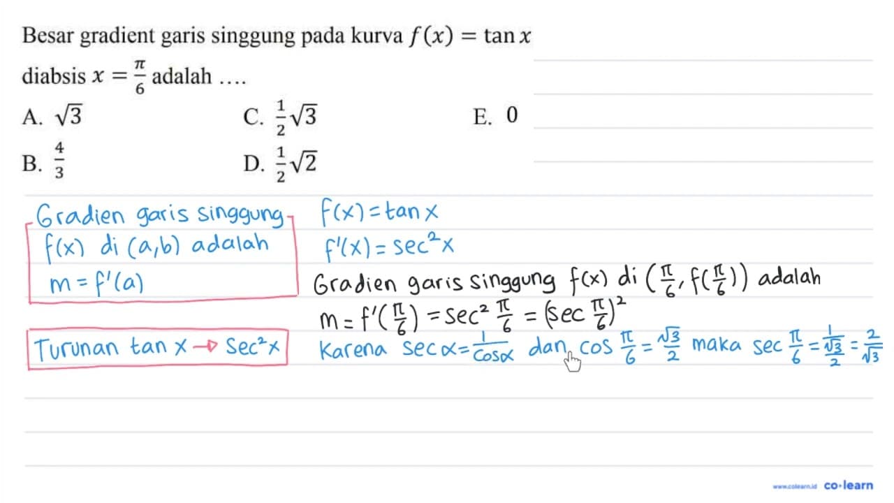 Besar gradient garis singgung pada kurva f(x)=tan x diabsis