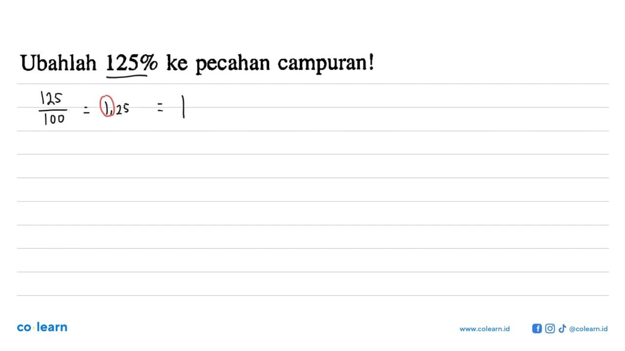 Ubahlah 125% ke pecahan campuran!