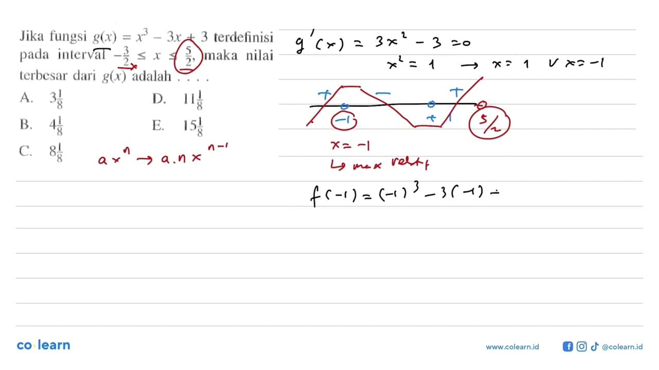 Jika fungsi g(x)=x^3-3 x+3 terdefinisi pada interval -3/2