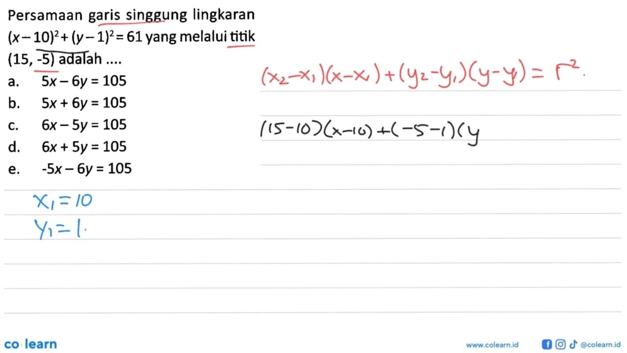 Persamaan garis singgung lingkaran (x-10)^2+(y-1)^2=61 yang