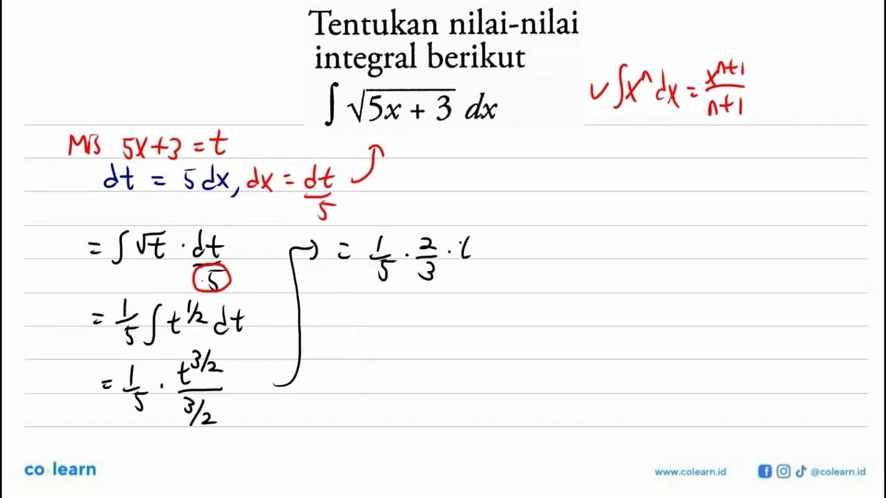 Tentukan nilai-nilai integral berikut integral akar(5x+3)