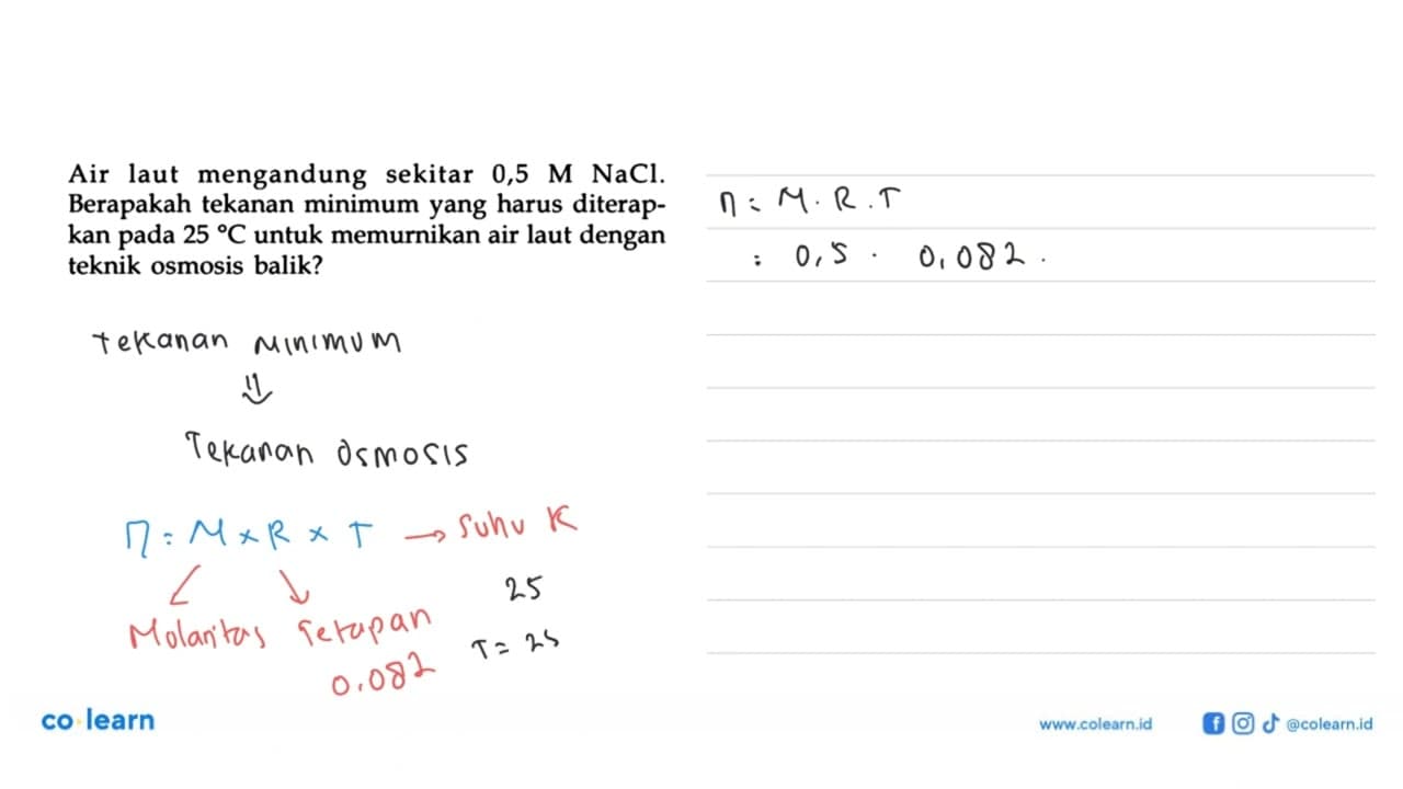 Air laut mengandung sekitar 0,5 M NaCl. Berapakah tekanan