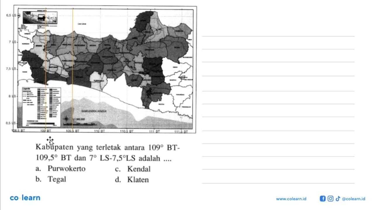 Kabupaten yang terletak antara 109 BT- 109,5 BT dan 7