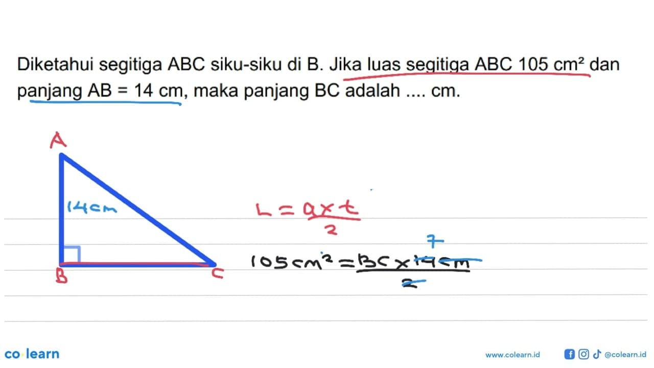 Diketahui segitiga ABC siku-siku di B. Jika luas segitiga