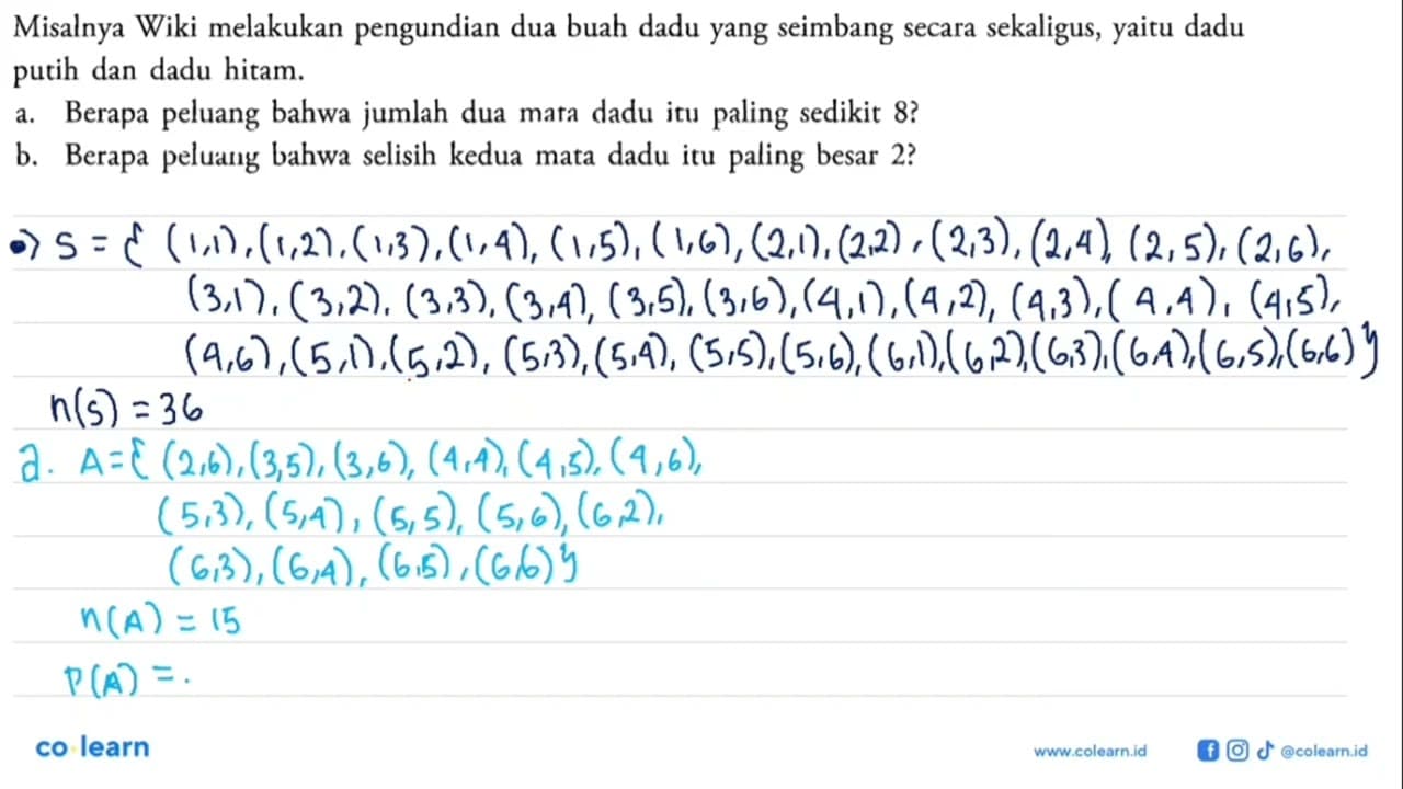 Misalnya Wiki melakukan pengundian dua buah dadu yang