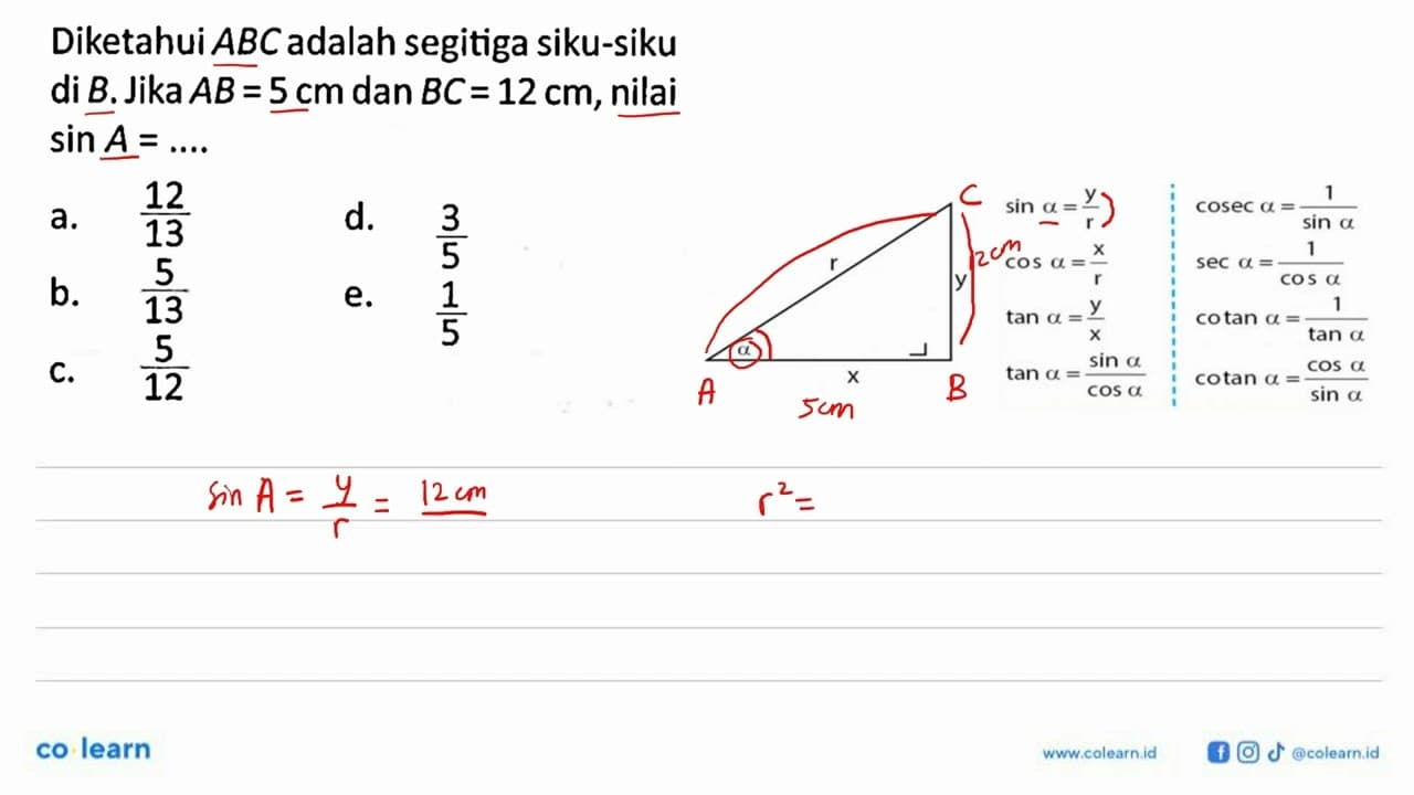 Diketahui ABC adalah segitiga siku-siku di B. Jika AB=5 cm