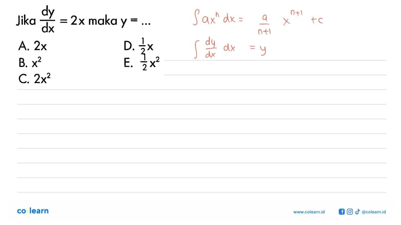 Jika dy/dx=2x maka y=...