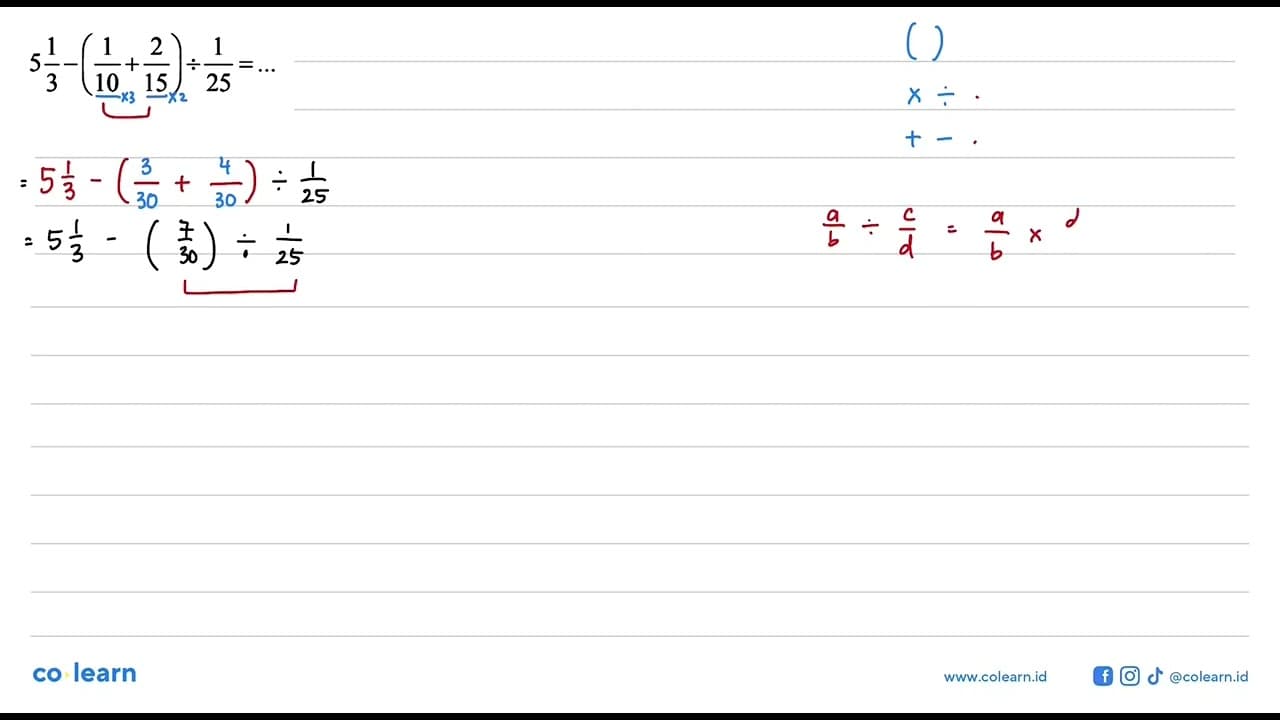 5 1/3 - (1/10 + 2/15) : 1/25 = ...