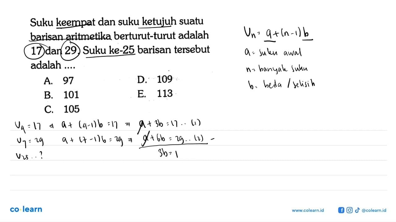 Suku keempat dan suku ketujuh suatu barisan aritretika