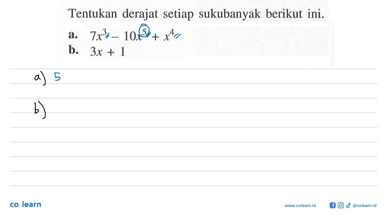 Tentukan derajat setiap sukubanyak berikut ini. a.