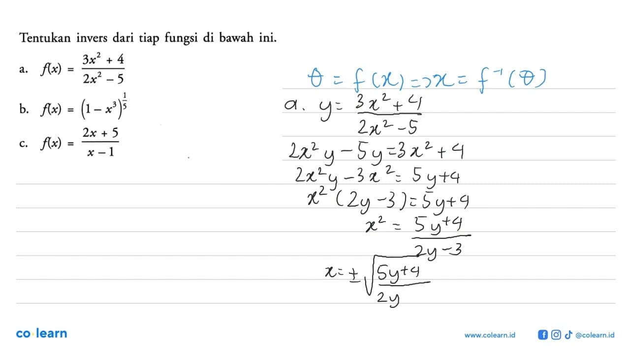 Tentukan invers dari tiap fungsi di bawah ini. a.