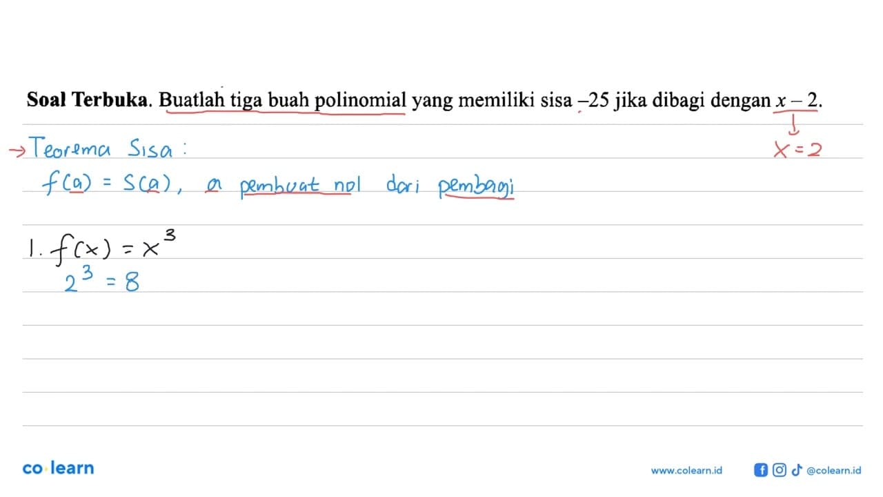 Soal Terbuka. Buatlah tiga buah polinomial yang memiliki